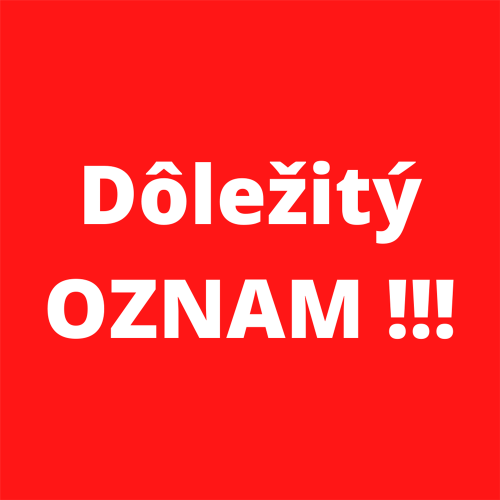 Dôležitý OZNAM